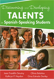Discovering and Developing Talents in Spanish-Speaking Students