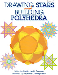 Drawing Stars and Building Polyhedra
